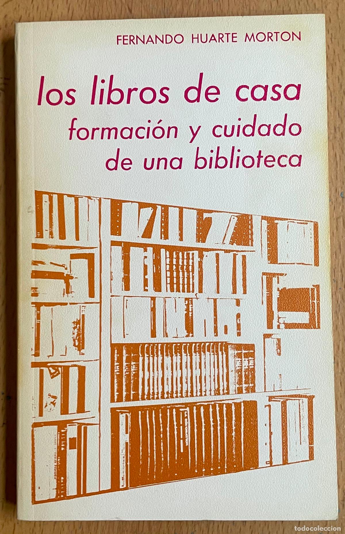 Libros de segunda mano: LOS LIBROS DE CASA, Formacion y cuidado de una biblioteca - Foto 1
