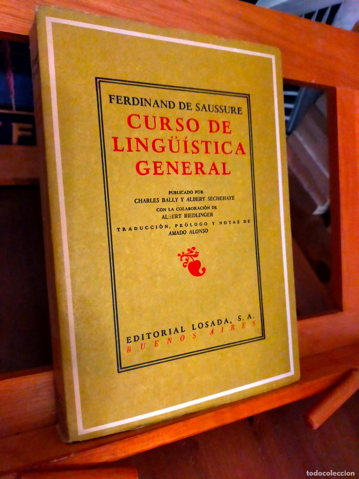 Libros de segunda mano: CURSO DE LING&Uuml;&Iacute;STICA GENERAL. FERDINAND DE SAUSSURE. EDITORIAL LOSADA - Foto 1