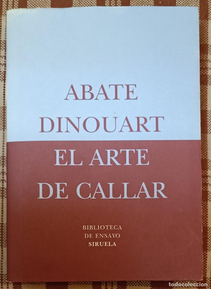 Libros de segunda mano: Abate Dinouart - El Arte de Callar - Foto 1