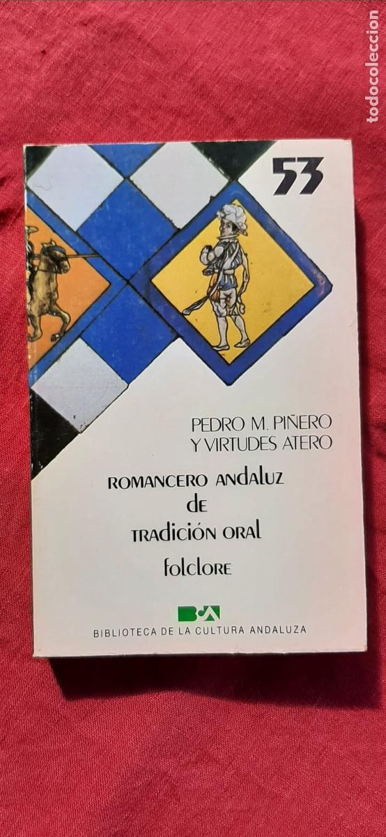 Libros de segunda mano: Romancero andaluz de tradici&oacute;n oral - Pi&ntilde;ero, Pedro M.; Atero, Virtudes