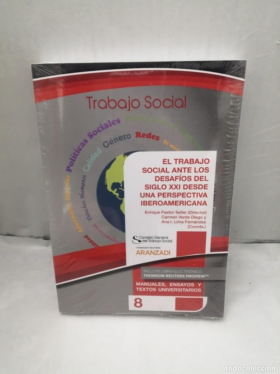 Libri di seconda mano: El trabajo social ante los desaf&iacute;os del siglo XXI desde una perspectiva iberoamericana (COMO NUEVO)