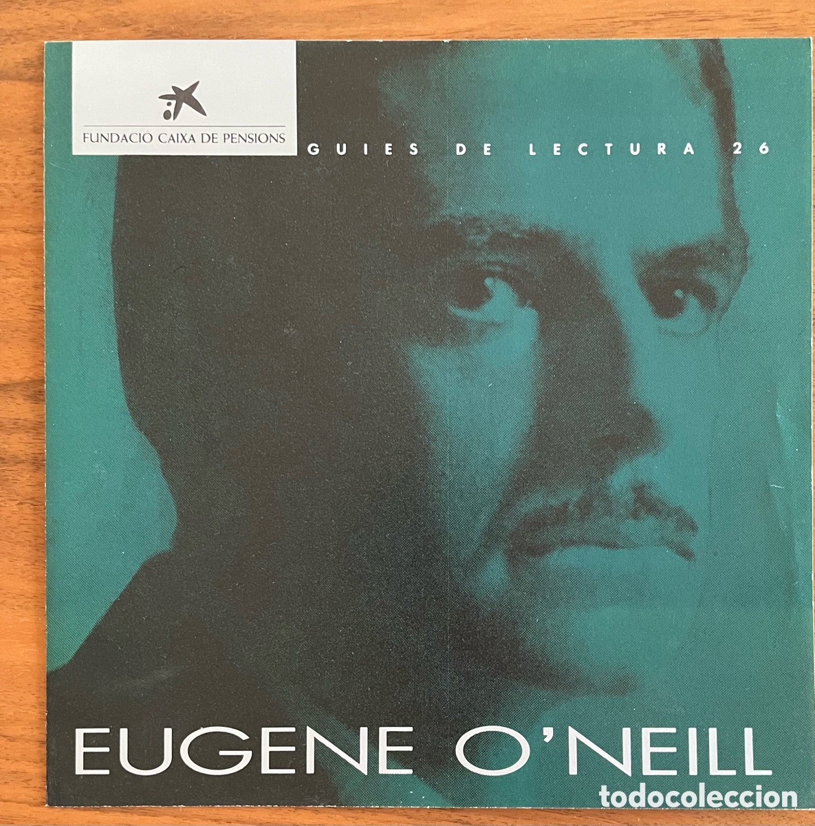 Libros de segunda mano: Guies de Lectura n&uacute;m. 26 Eugene ONeill . Fundaci&oacute; Caixa de Pensions Tr&iacute;ptic Catal&agrave; - Foto 1