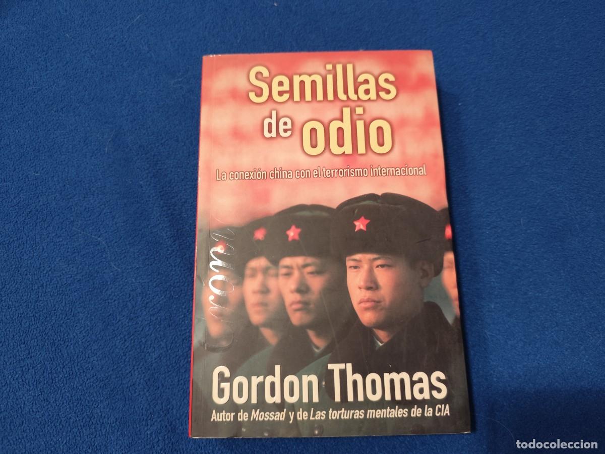 Libros de segunda mano: Semillas de Odio Gordon Thomas Ediciones B,S.A. 2002 - Foto 1