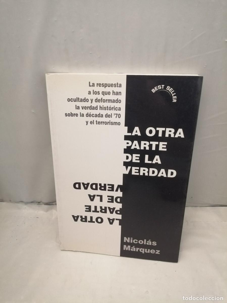 Gebrauchte B&uuml;cher: La Otra Parte de la Verdad (Segunda edici&oacute;n Buenos Aires, 2007)