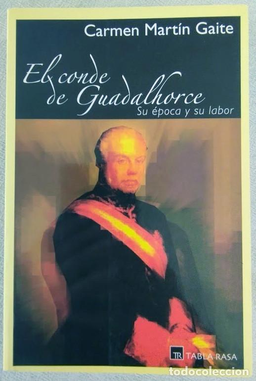 Gebrauchte B&uuml;cher: El conde de Guadalhorce. Su &eacute;poca y su labor. - MART&Iacute;N GAITE, Carmen.-