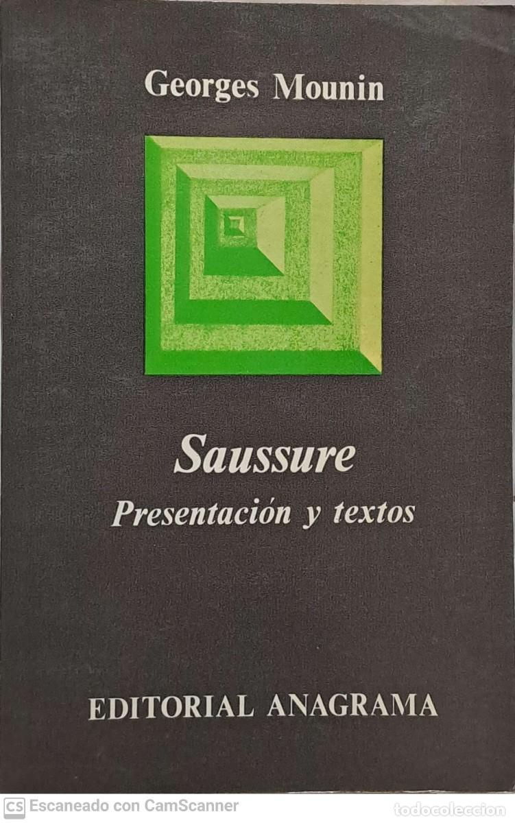 Libros de segunda mano: Saussure Presentaci&oacute;n y textos - Georges Mounin - Foto 1