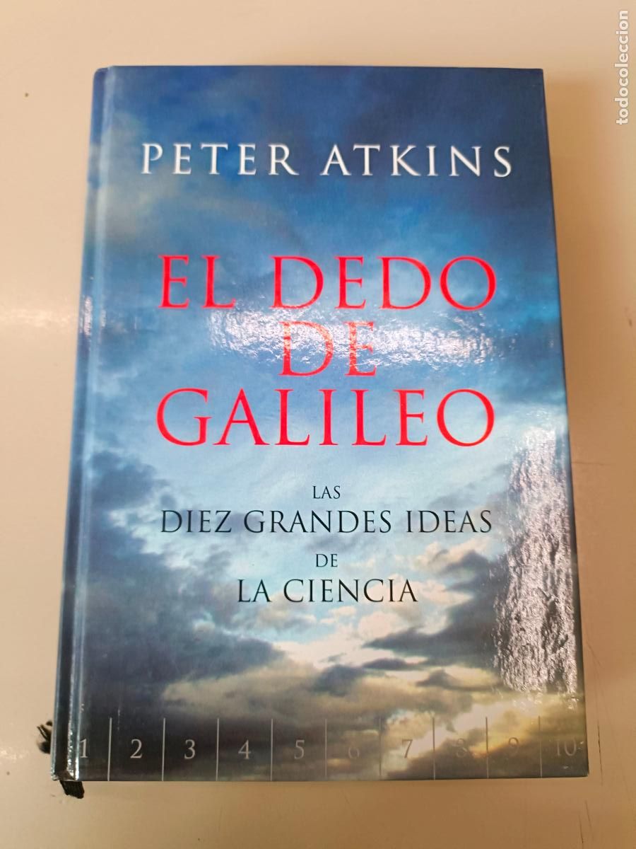 Libros de segunda mano: &rdquo;El dedo de Galileo&rdquo;. Peter Atkins - Foto 1