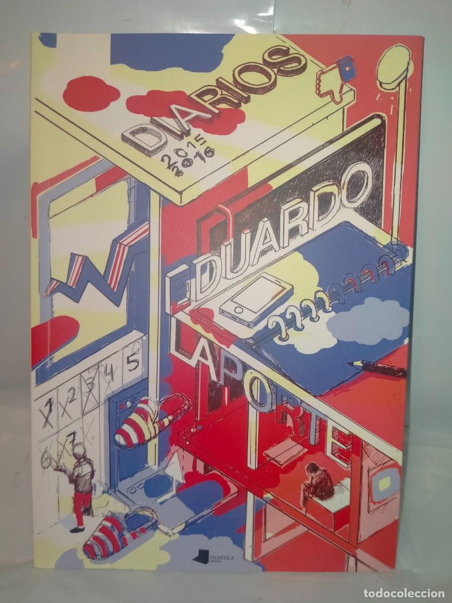 Libros de segunda mano: EDUARDO LAPORTE. DIARIOS (2015-2016) .ILARGIA - Foto 1