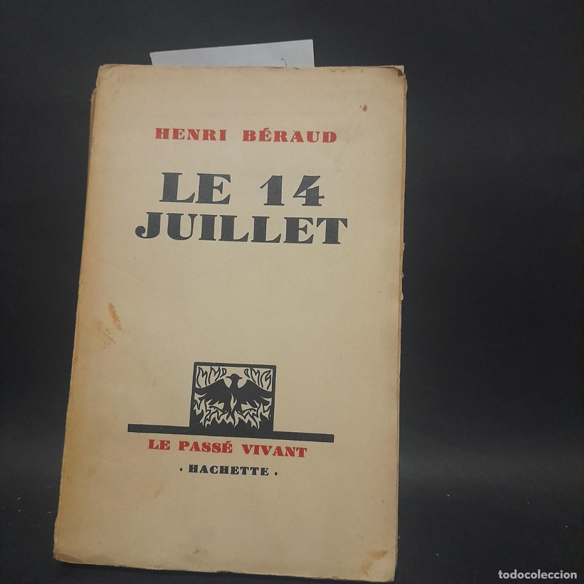 Gebrauchte B&uuml;cher: HENRI BERAUD-LE 14 JUILLET-1929
