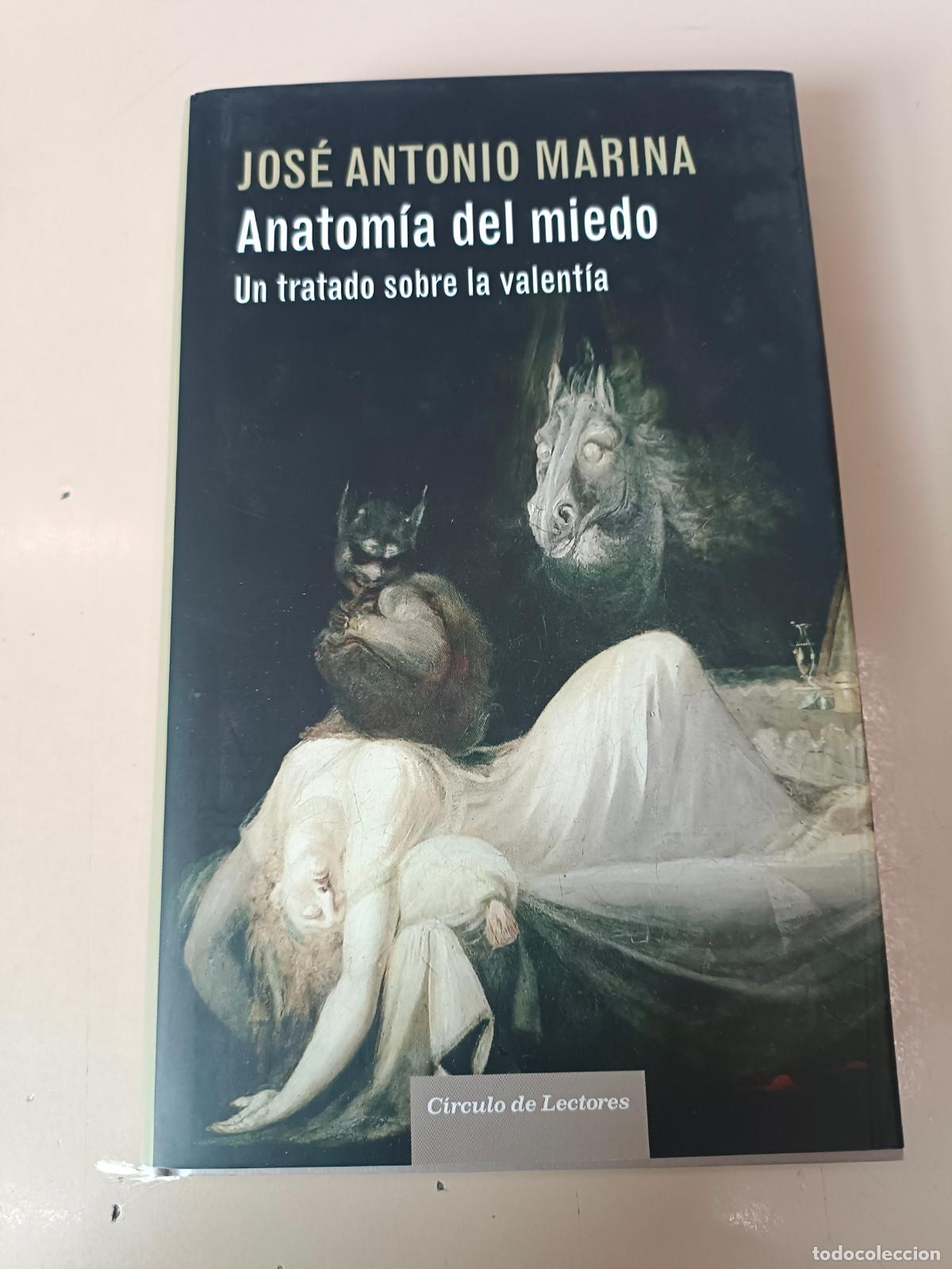 Libros de segunda mano: &rdquo;Anatom&iacute;a del miedo&rdquo;. Jos&eacute; Antonio Marina - Foto 1
