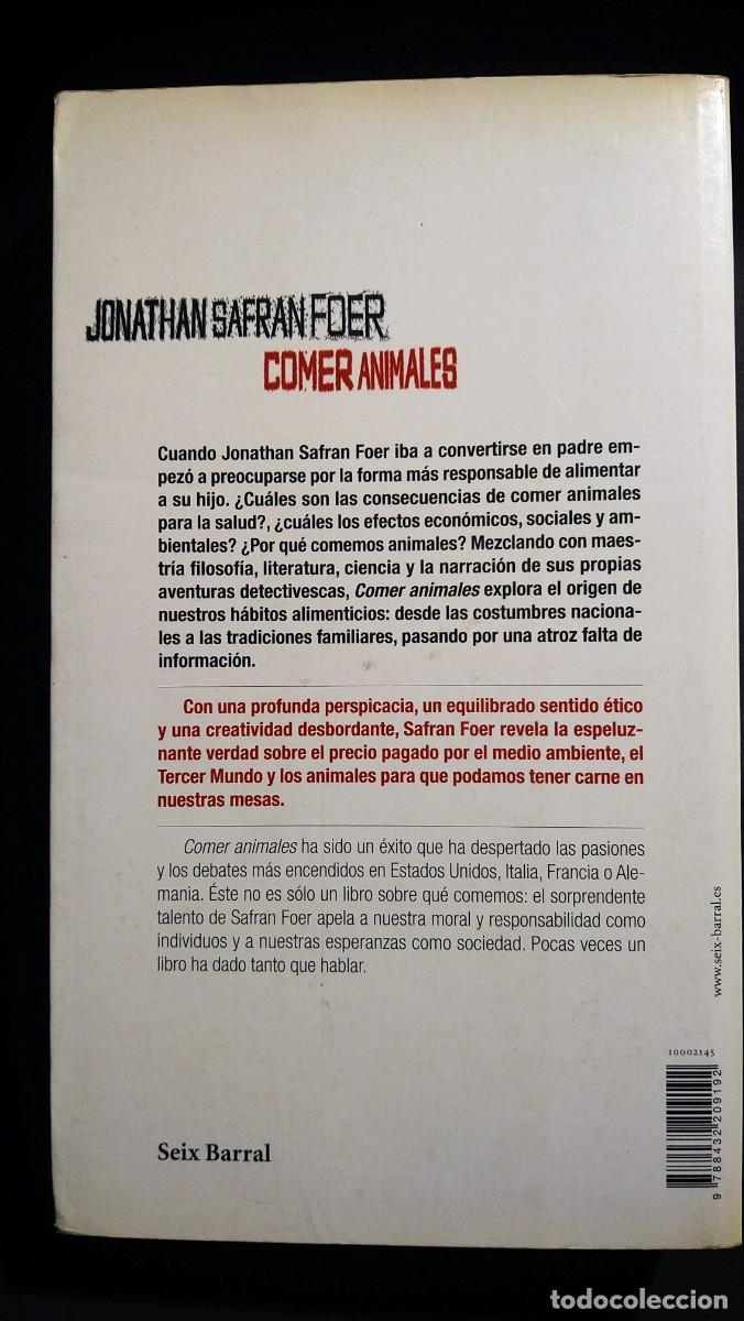 Libros de segunda mano: COMER ANIMALES - JONATHAN SAFRAN FOER - Foto 2