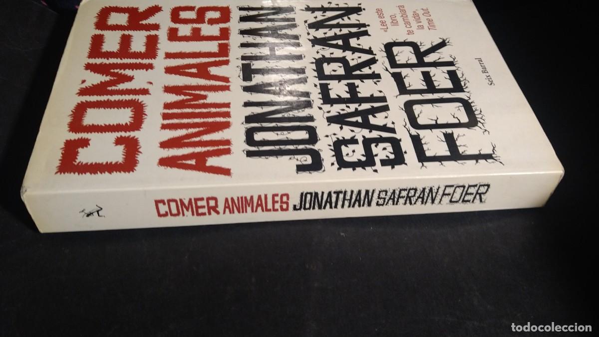 Libros de segunda mano: COMER ANIMALES - JONATHAN SAFRAN FOER - Foto 3