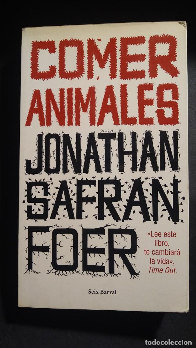 Libros de segunda mano: COMER ANIMALES - JONATHAN SAFRAN FOER - Foto 1