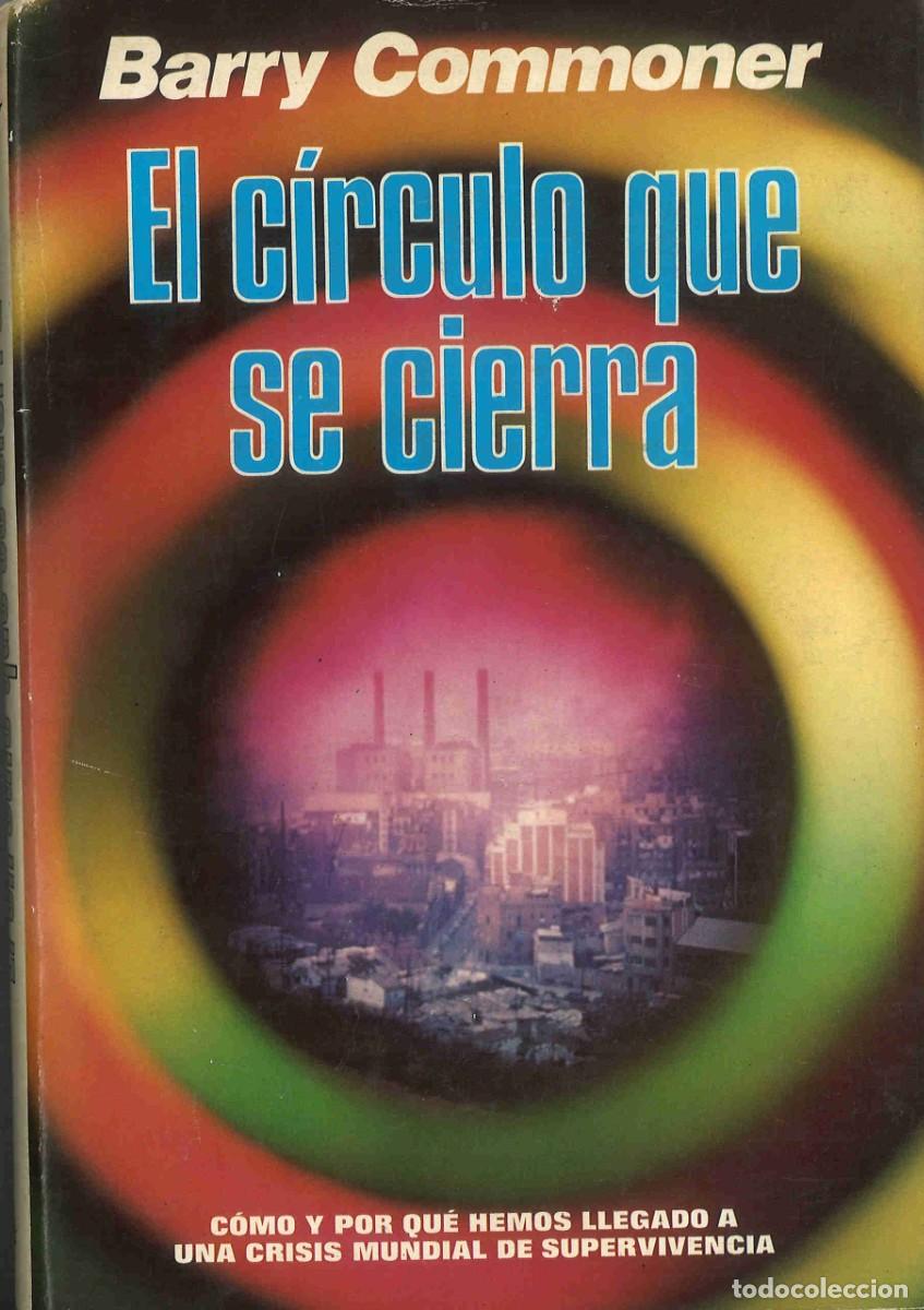 Libros de segunda mano: El c&iacute;rculo que se cierra. Barry Commoner. 1978 - Foto 1