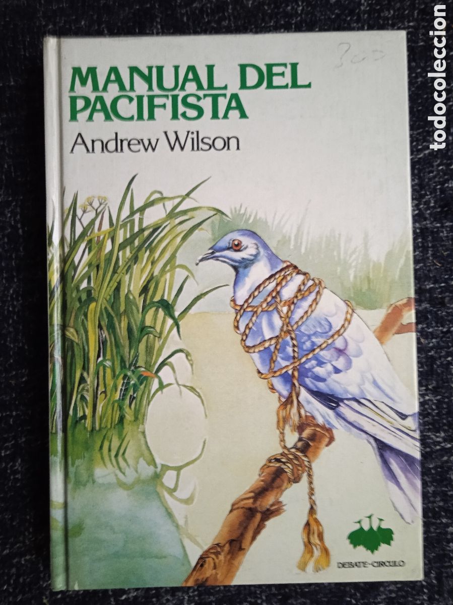 Libros de segunda mano: Manual del pacifista / Andrew Wilson - Ed. Debate - Foto 1