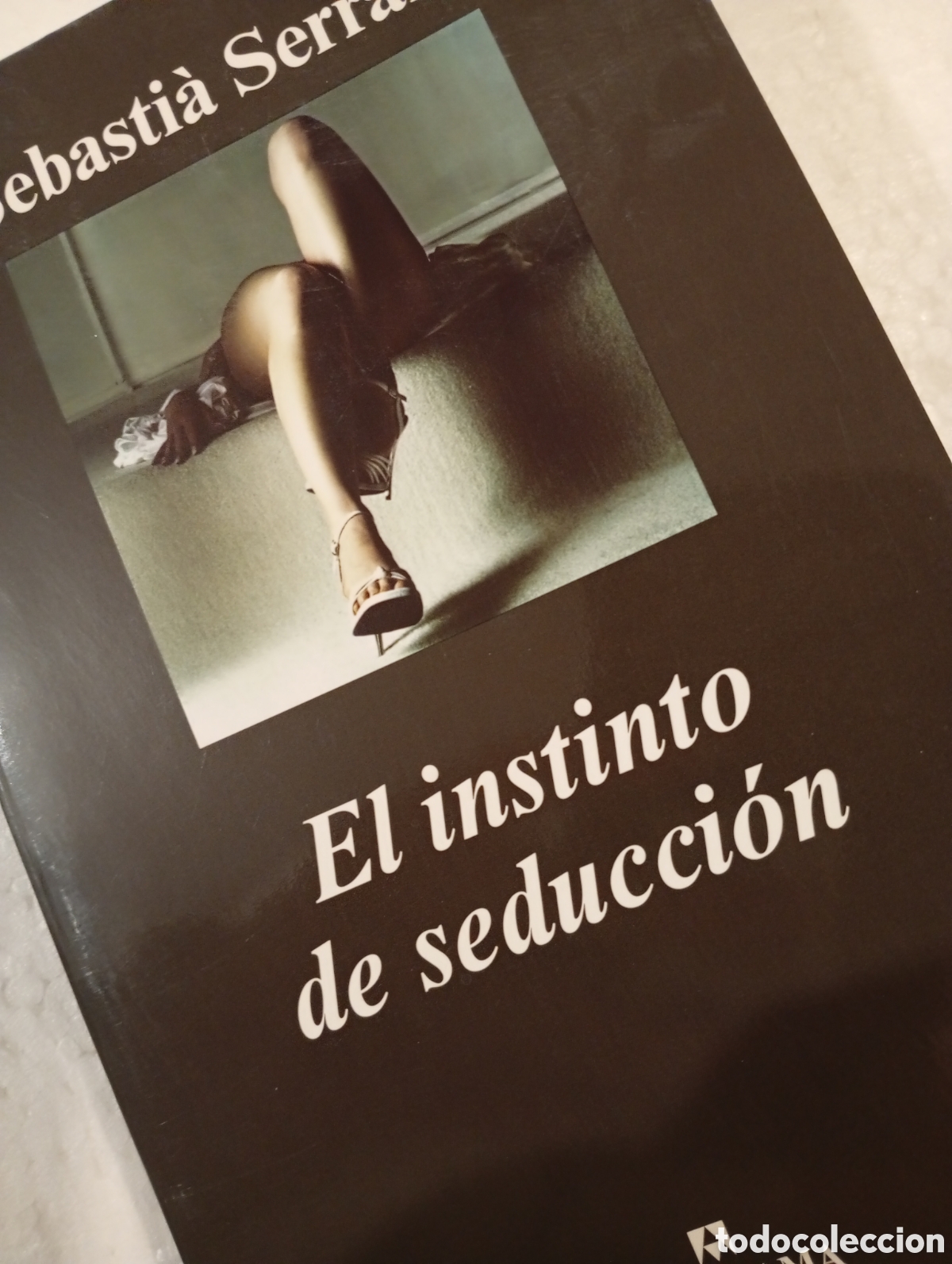 Libros de segunda mano: EL INSTINTO DE SEDUCCI&Oacute;N. SEBASTI&Agrave; SERRANO. ANAGRAMA. - Foto 10