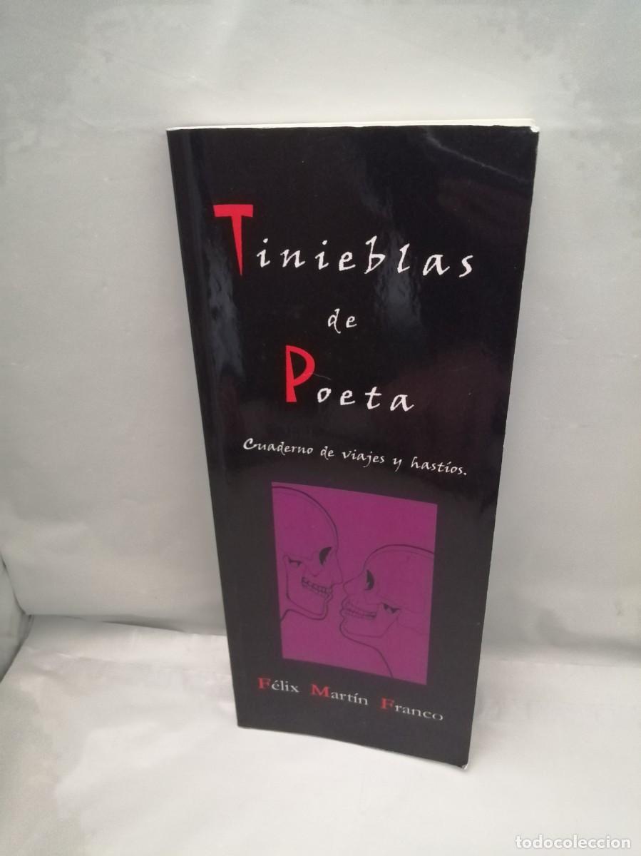 Libri di seconda mano: Tinieblas de Poeta: Cuaderno de viajes y hast&iacute;os (Dedicatoria y firma aut&oacute;grafa de autor) 1&ordf; EDICI&Oacute;N