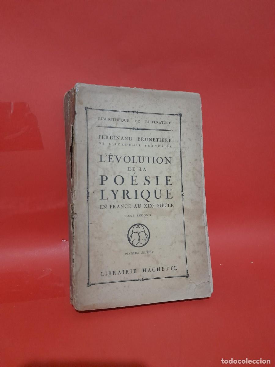 Livres d'occasion: FERDINAND BRUNETIERE-LEVOLUTION DE LA POESIE LYRIQUE EN FRANCE AU XIX SIECLE-FECHA NO ENCONTRADA