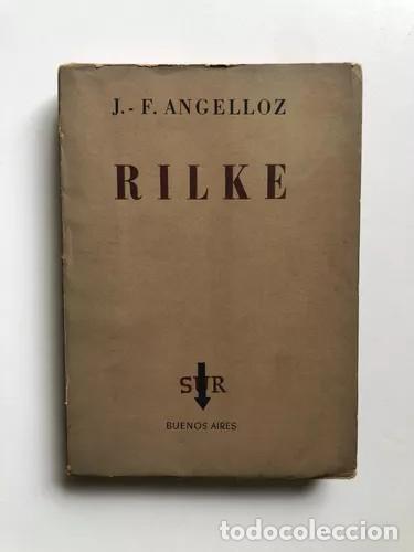 Libros de segunda mano: Rilke - JF Angelloz (1955) - Foto 1