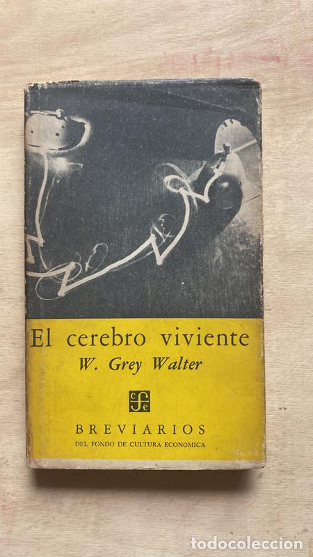 Libros de segunda mano: El cerebro viviente - Grey Walter - Foto 1