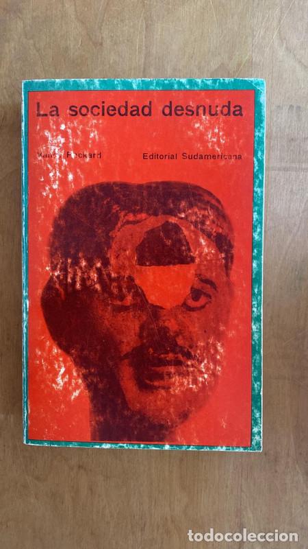 Libros de segunda mano: La sociedad desnuda - Packard Vance - Foto 1