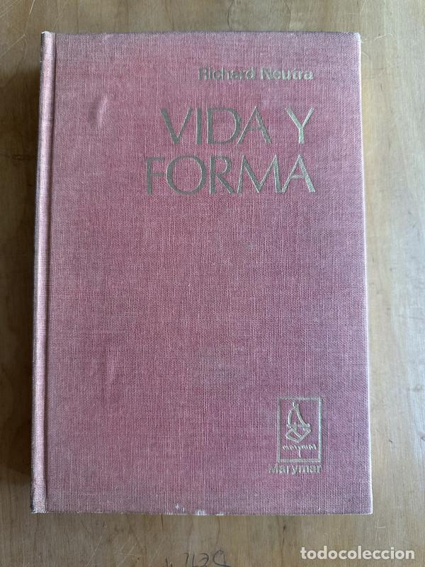 Libros de segunda mano: Vida y Forma - Neutra Richard - Foto 1