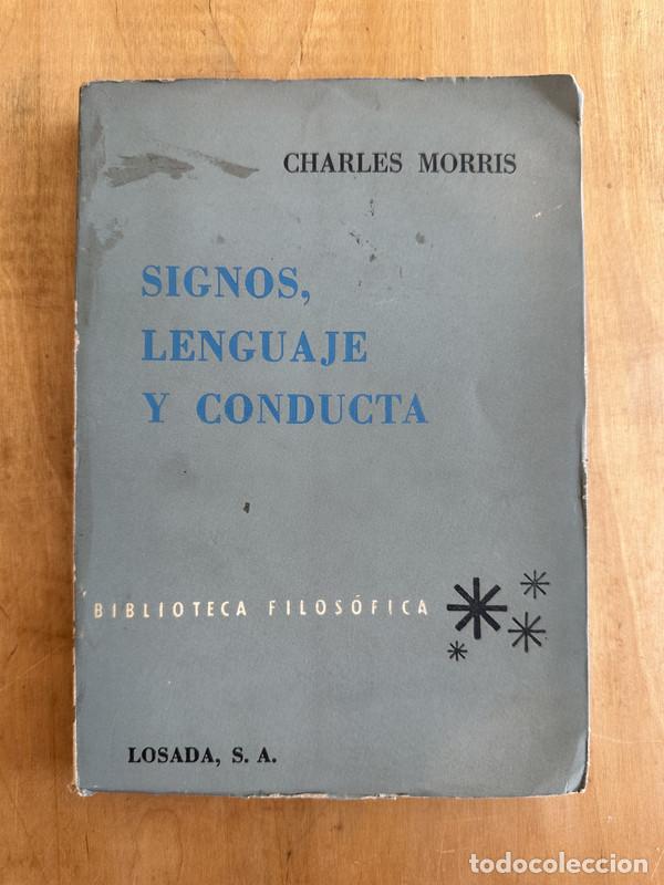 Libros de segunda mano: Signos, lenguaje y conducta - Morris Charles - Foto 1