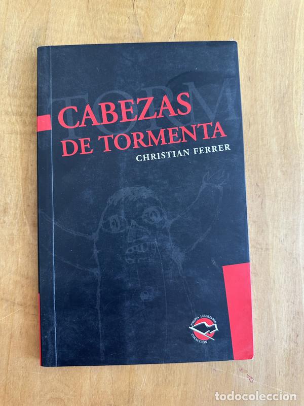Libros de segunda mano: Cabezas de tormenta - Ferrer Christian - Foto 1