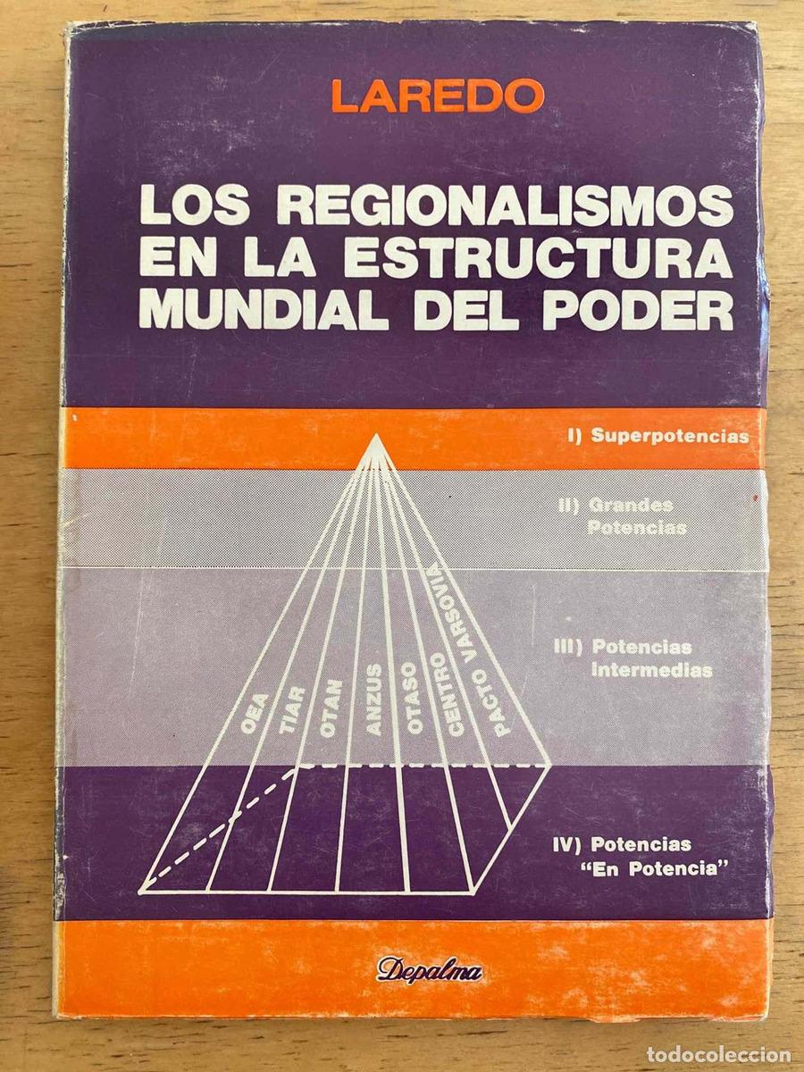 Libros de segunda mano: Los regionalismos en la estructura mundial del poder - Iris Mabel Laredo - Foto 1
