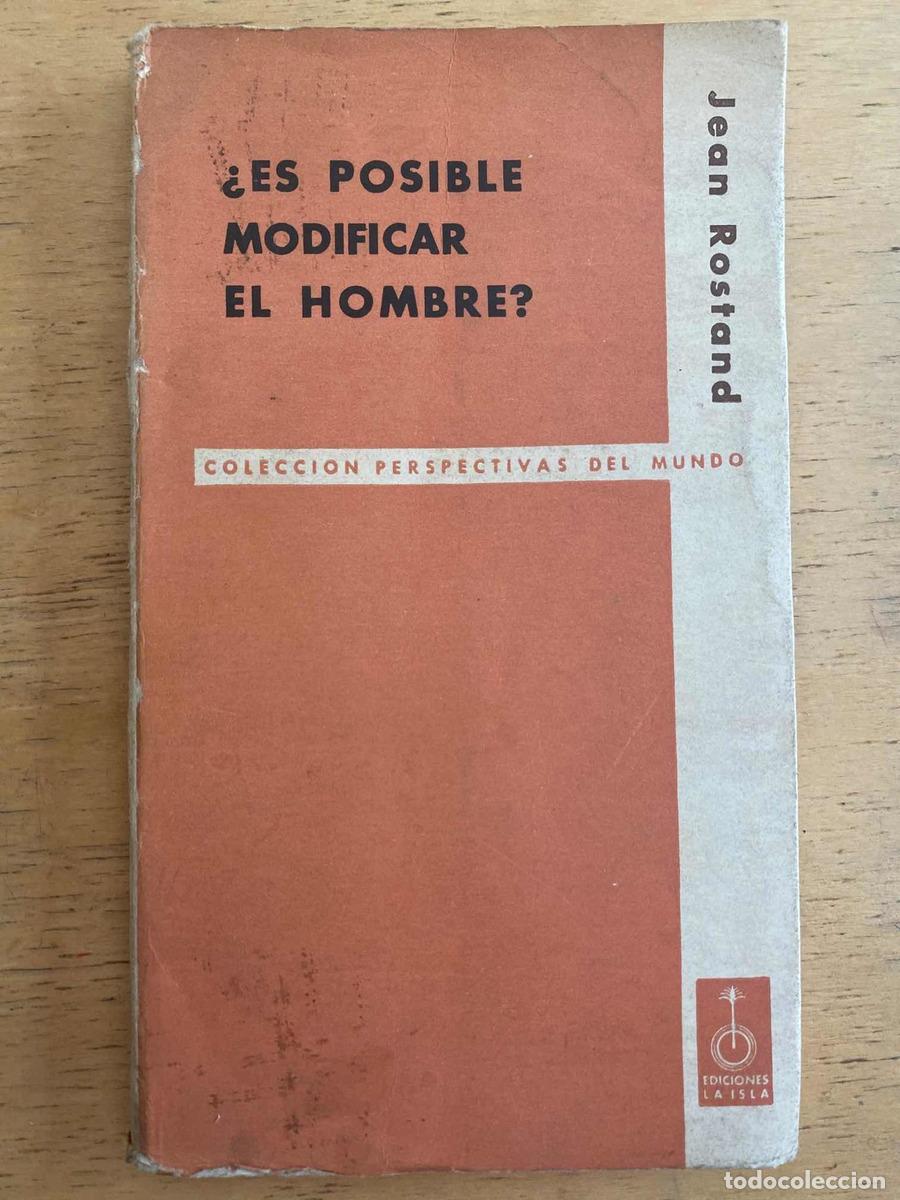 Libros de segunda mano: Es posible modificar el hombre - Jean Rostand - Foto 1