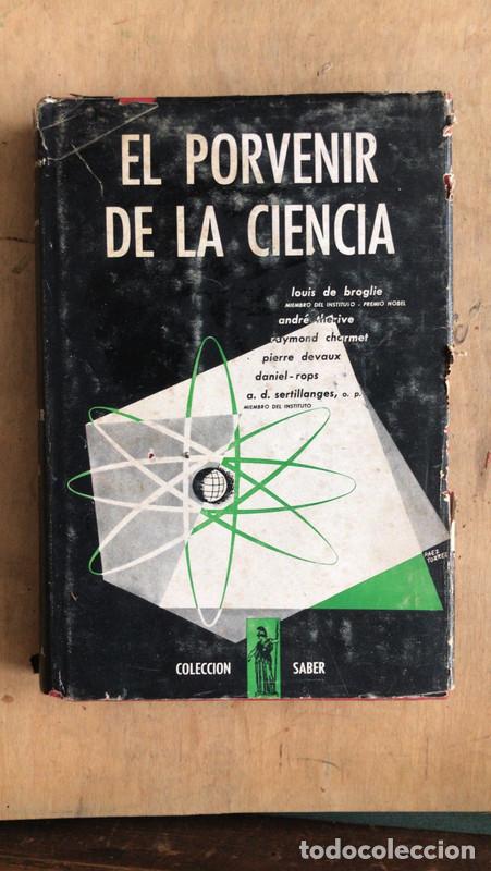 Libros de segunda mano: El porvenir de la ciencia - De Broglie - Foto 1