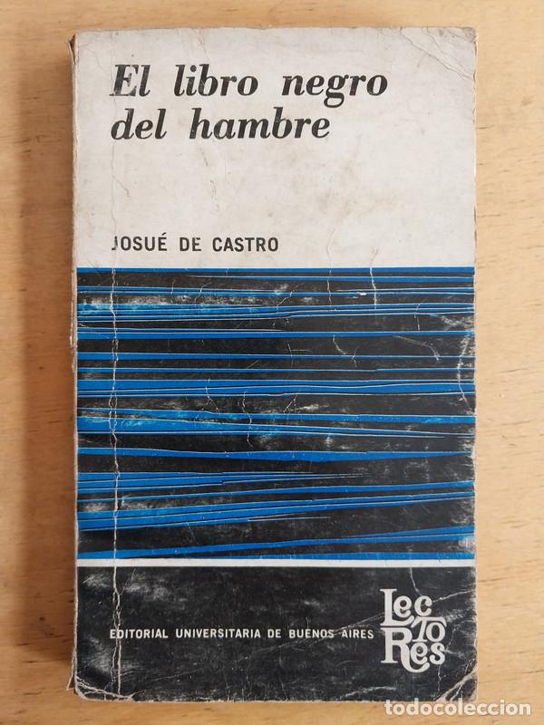Libros de segunda mano: El libro negro del hambre - De Castro Josue - Foto 1
