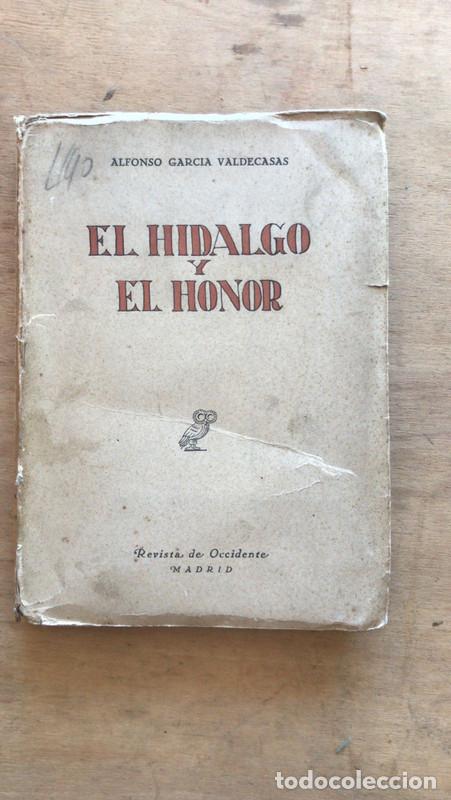 Libros de segunda mano: El hidalgo y el honor - Alfonso Garcia Valdecasas - Foto 1