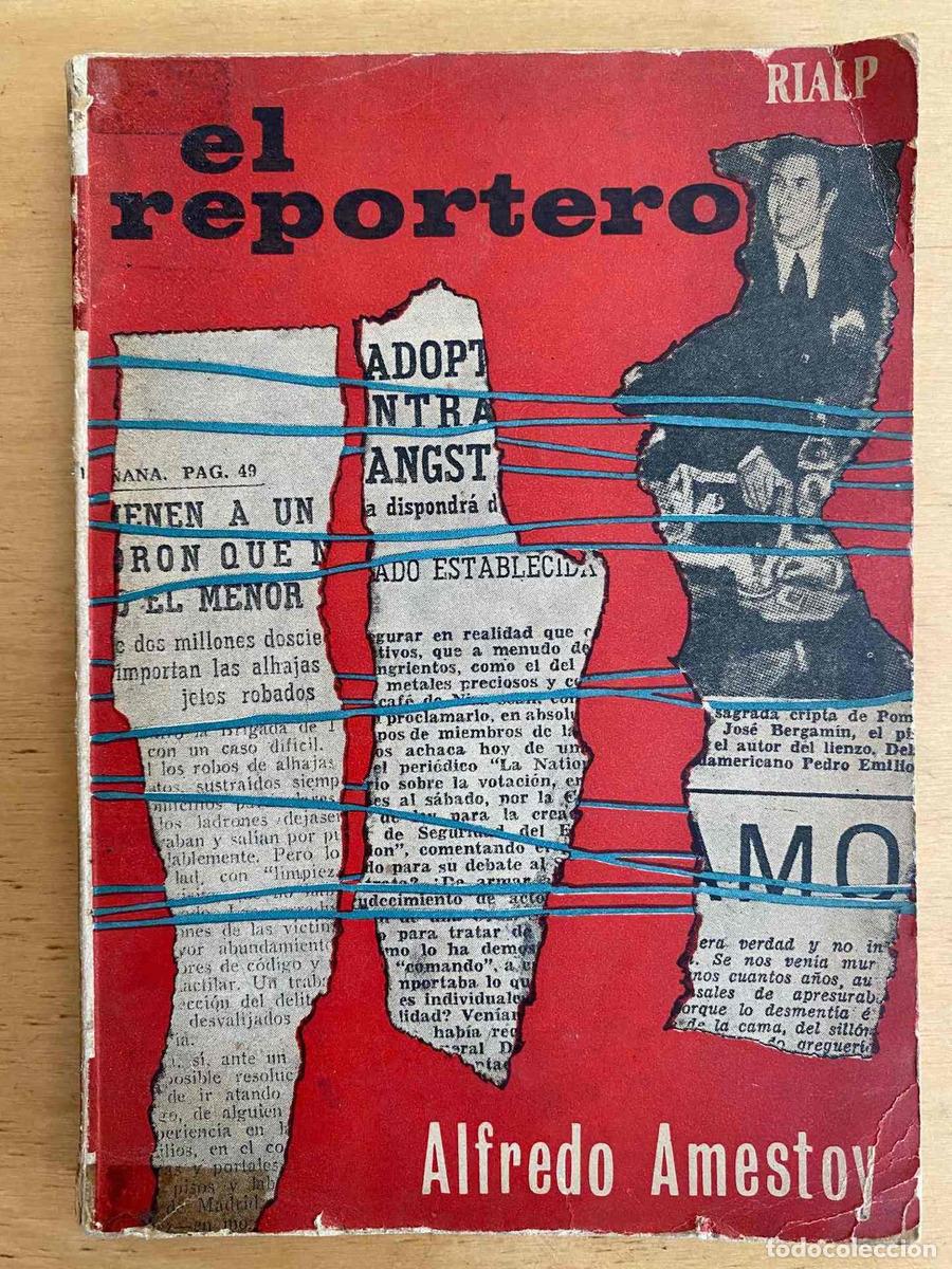 Libros de segunda mano: El reportero - Alfredo Amestoy - Foto 1