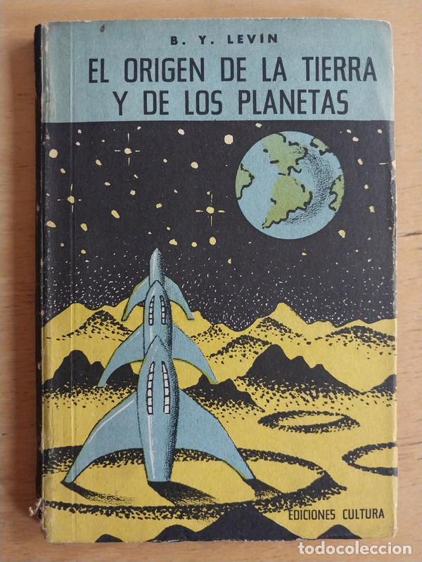 Libros de segunda mano: El origen de la tierra y de los planetas - B. Levin - Foto 1