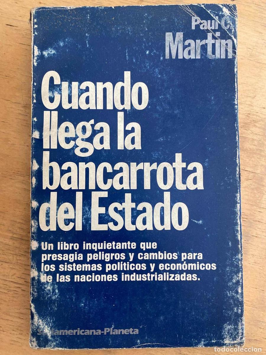 Libros de segunda mano: Cuando llega la bancarrota del estado - Martin Paul C. - Foto 1