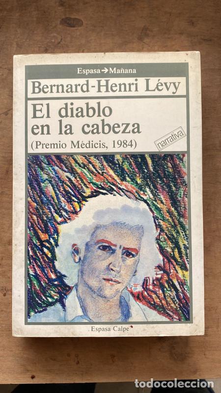 Libros de segunda mano: El diablo en la cabeza - Bernard Henri Levy - Foto 1