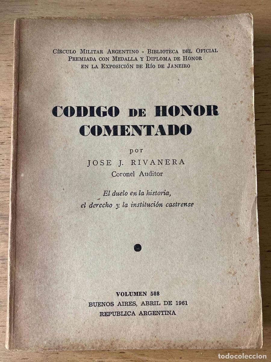 Libros de segunda mano: Codigo de honor comentado - Rivanera (o5) - Foto 1