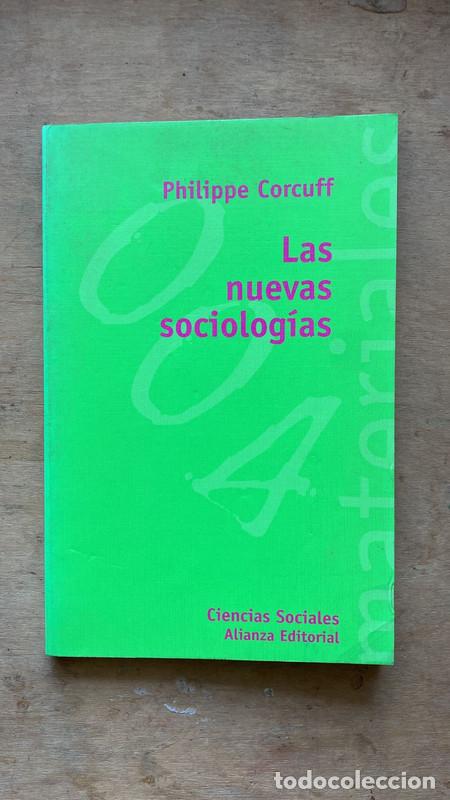 Libros de segunda mano: Las nuevas sociologias - Corcuff Philippe - Foto 1