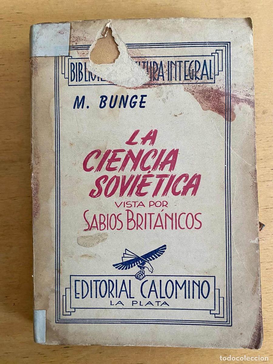 Libros de segunda mano: La ciencia sovietica - Bunge M. - Foto 1