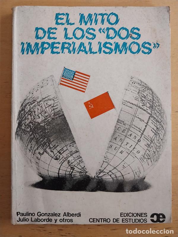 Gebrauchte B&uuml;cher: El mito de los dos imperialismos - Gonzalez Alberdi Julio Paulino; Laborde