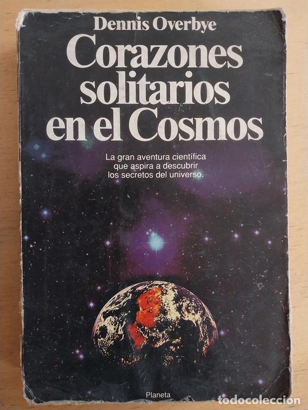 Libros de segunda mano: Corazones Solitarios En El Cosmos - Dennis Overbye - Foto 1