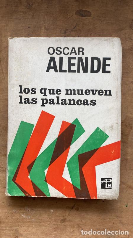 Libros de segunda mano: Los que mueven las palancas - Alende Oscar - Foto 1
