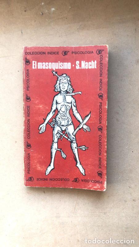 Libros de segunda mano: El masoquismo - Nacht S. - Foto 1