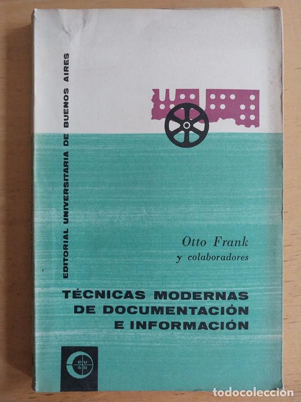 Libros de segunda mano: Tecnicas modernas de documentacion e informacion - Frank Otto - Foto 1