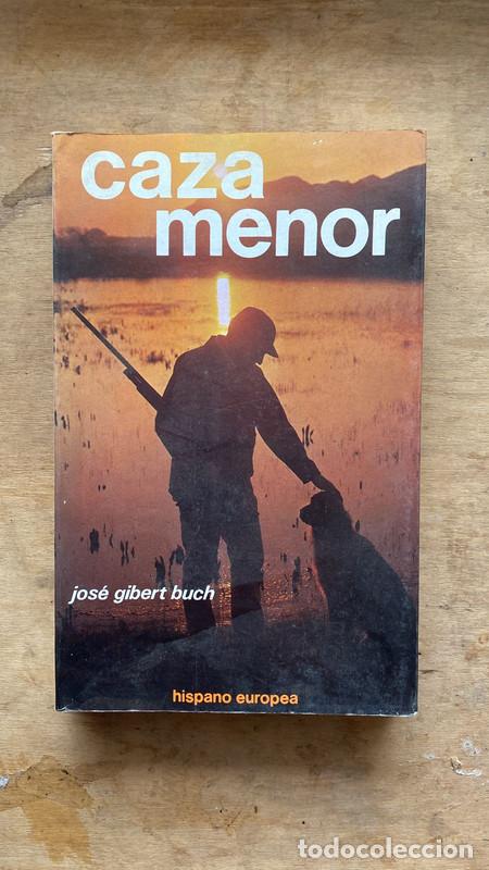 Libros de segunda mano: Caza Menor - Gibert Buch Jose - Foto 1