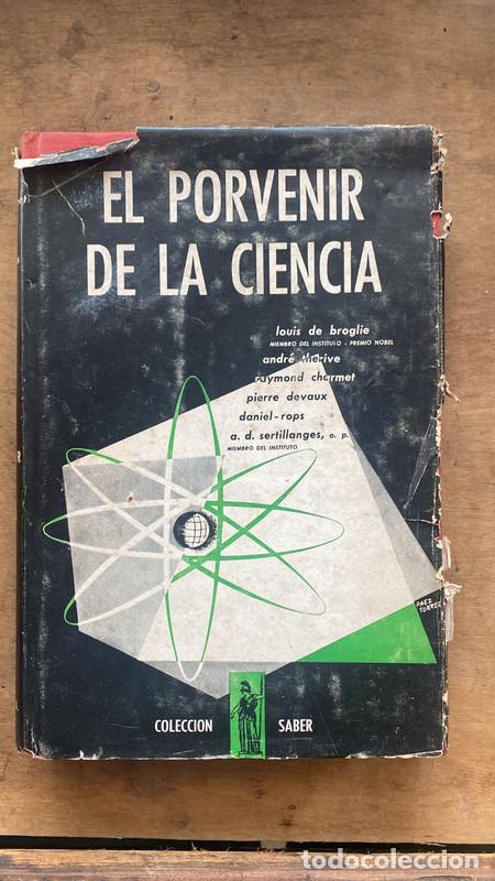 Libros de segunda mano: El porvenir de la ciencia - De Broglie - Foto 1