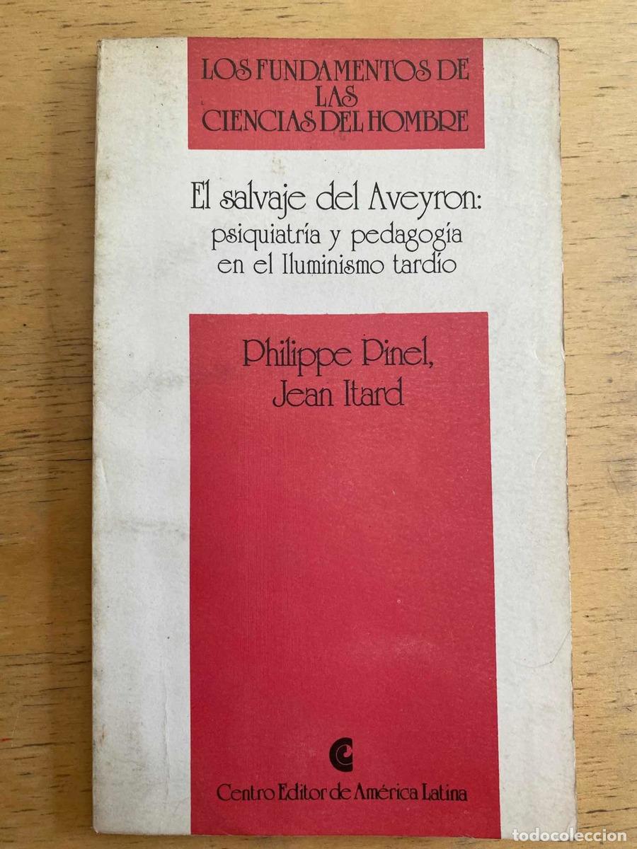 Libros de segunda mano: El salvaje del aveyron - Pinel; Itard - Foto 1