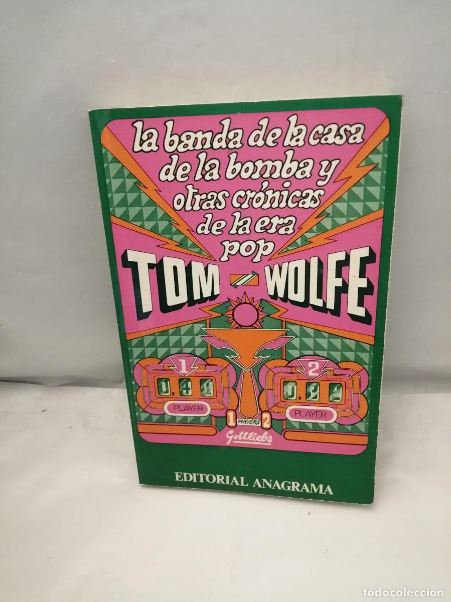 Libros de segunda mano: La Banda de la casa de la bomba y otras cr&oacute;nicas de la era Pop (1&ordf; edici&oacute;n, Col. Serie Informal)
