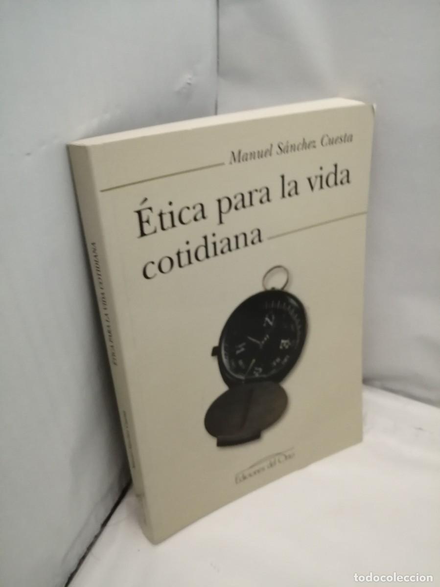 Libros de segunda mano: &Eacute;tica para la vida cotidiana (Primera edici&oacute;n) - Foto 3